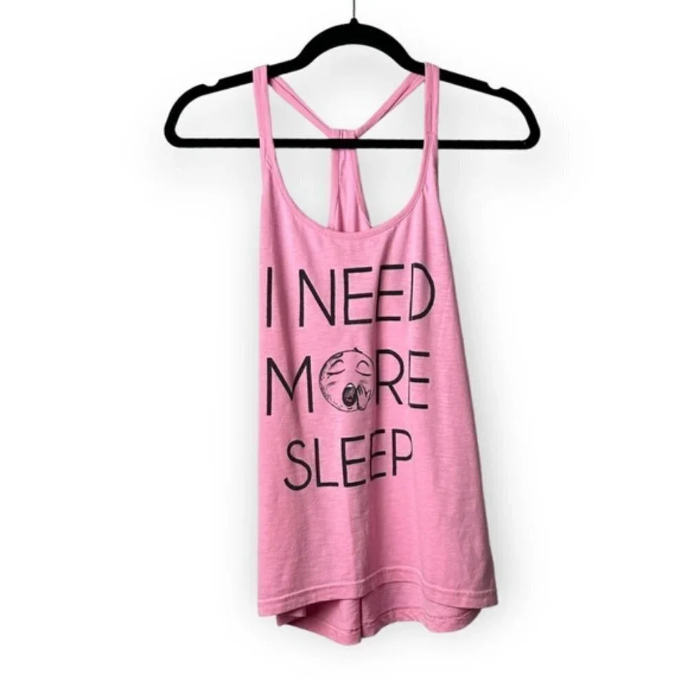 la Vie en Rose Pink I Need More Sleep Tank